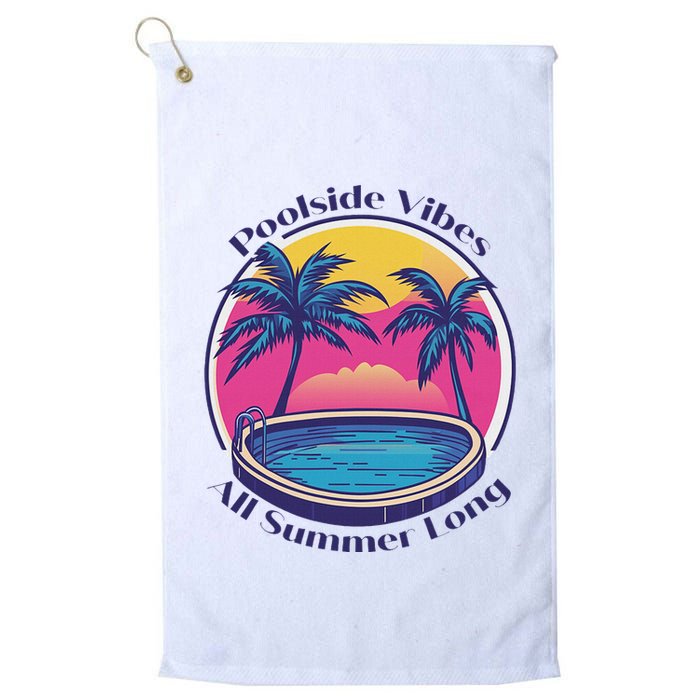Pool Side Vibes All Summer Long Golf Towel
