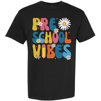 Pre School Vibes Back To School Gift Garment-Dyed Heavyweight T-Shirt