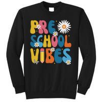 Pre School Vibes Back To School Gift Sweatshirt