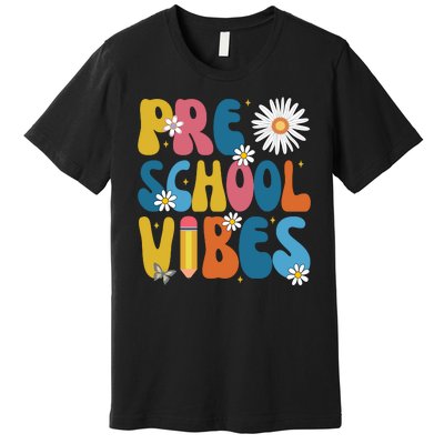 Pre School Vibes Back To School Gift Premium T-Shirt