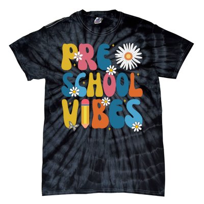 Pre School Vibes Back To School Gift Tie-Dye T-Shirt