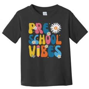 Pre School Vibes Back To School Gift Toddler T-Shirt