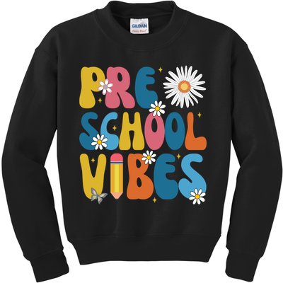 Pre School Vibes Back To School Gift Kids Sweatshirt