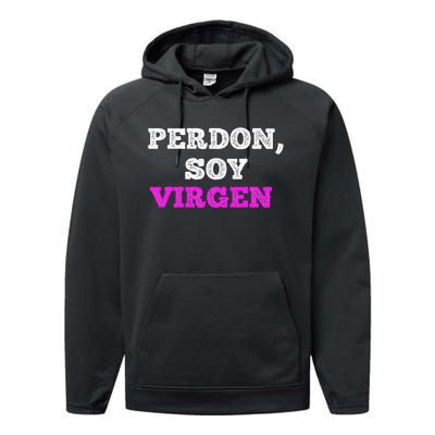 Perdon Soy Virgen Funny Spanish Quote Virginity Saying Performance Fleece Hoodie