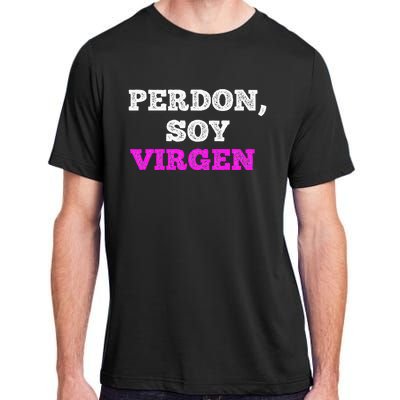 Perdon Soy Virgen Funny Spanish Quote Virginity Saying Adult ChromaSoft Performance T-Shirt