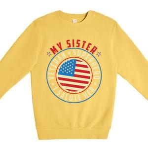 Proud Sister Veteran Superhero I Salute Her Veterans Day Great Gift Premium Crewneck Sweatshirt