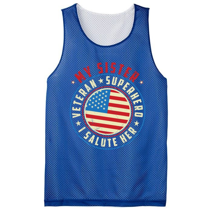 Proud Sister Veteran Superhero I Salute Her Veterans Day Great Gift Mesh Reversible Basketball Jersey Tank