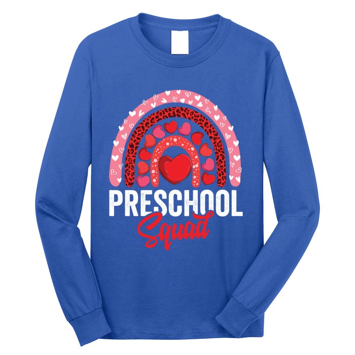 Preschool Squad Valentines Day Rainbow Teacher And Gift Long Sleeve Shirt