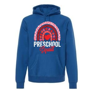 Preschool Squad Valentines Day Rainbow Teacher And Gift Premium Hoodie