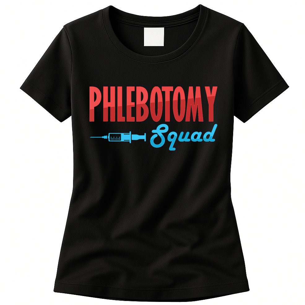Phlebotomy Squad Veins Syringe Phlebotomist Needle Gift Womens T-Shirt
