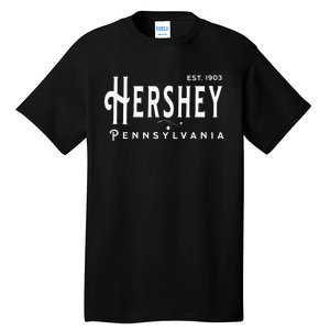 Pennsylvania Souvenir Visit Hershey Tall T-Shirt