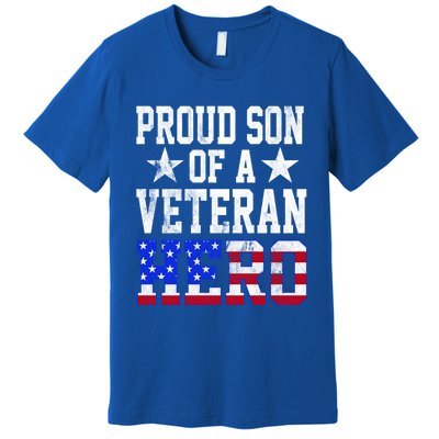 Proud Son Veteran Hero American Flag America Patriotic Gift Premium T-Shirt