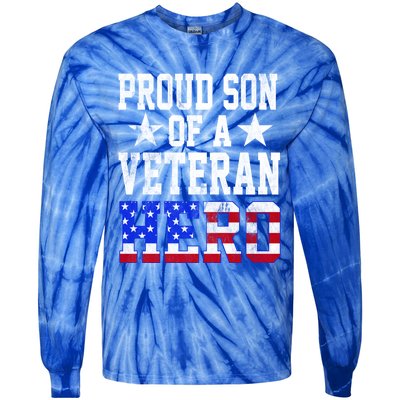 Proud Son Veteran Hero American Flag America Patriotic Gift Tie-Dye Long Sleeve Shirt