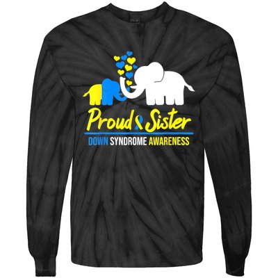 Proud Sister World Down Syndrome Awareness Day Elephant T21 Tie-Dye Long Sleeve Shirt