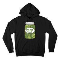 Pickle Slut Who Loves Pickles Apaprel Tall Hoodie