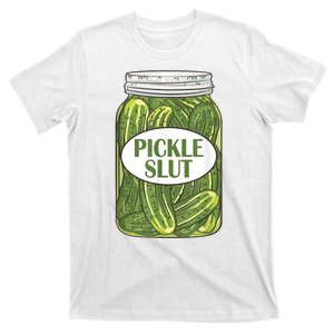 Pickle Slut Who Loves Pickles T-Shirt