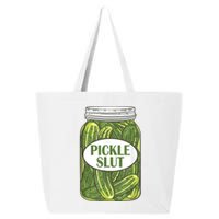 Pickle Slut Who Loves Pickles 25L Jumbo Tote