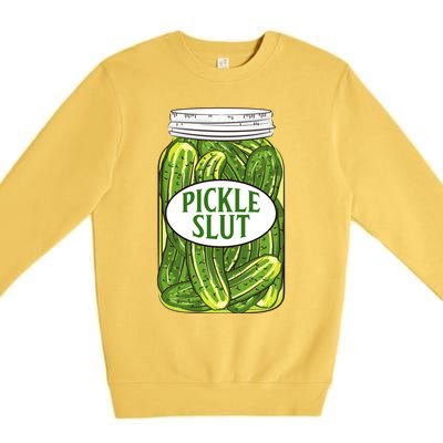 Pickle Slut Who Loves Pickles Apaprel Premium Crewneck Sweatshirt