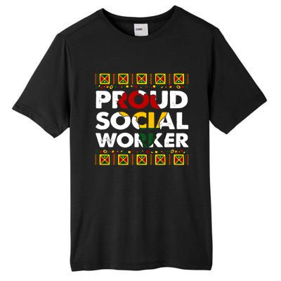 Proud Social Worker Black History Month Africa Melanin Pride Meaningful Gift Tall Fusion ChromaSoft Performance T-Shirt