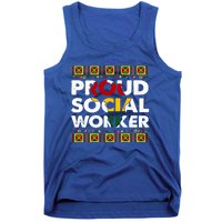 Proud Social Worker Black History Month Africa Melanin Pride Meaningful Gift Tank Top