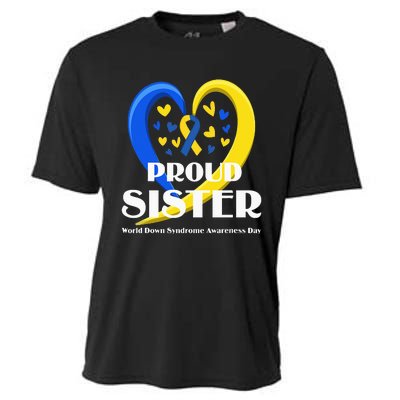 Proud Sister World Down Syndrome Awareness Day Gifts Cooling Performance Crew T-Shirt