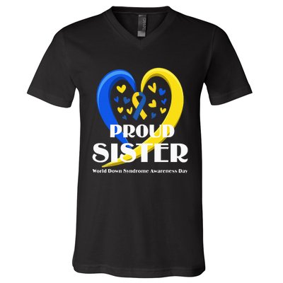 Proud Sister World Down Syndrome Awareness Day Gifts V-Neck T-Shirt