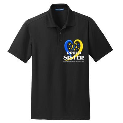 Proud Sister World Down Syndrome Awareness Day Gifts Dry Zone Grid Polo