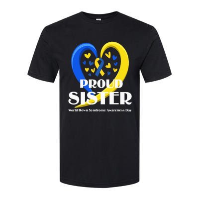 Proud Sister World Down Syndrome Awareness Day Gifts Softstyle® CVC T-Shirt