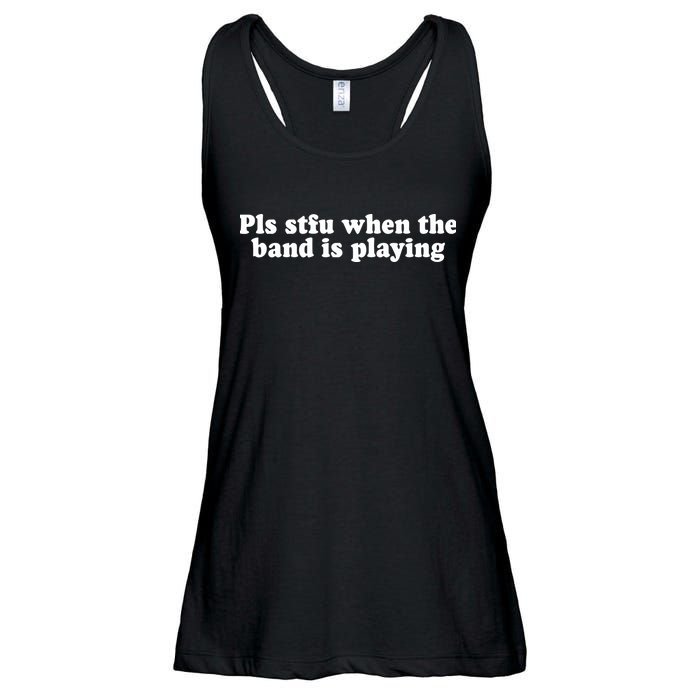 Pls Stfu When T.H.E. B.A.N.D. Is Playing Ladies Essential Flowy Tank