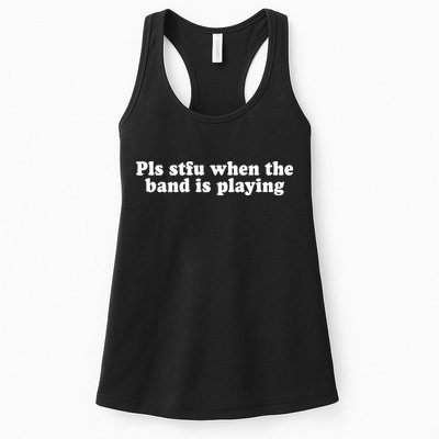 Pls Stfu When T.H.E. B.A.N.D. Is Playing Womens Tank Top