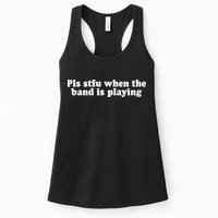 Pls Stfu When T.H.E. B.A.N.D. Is Playing Womens Tank Top