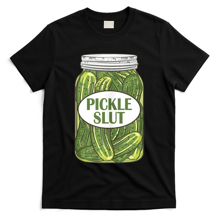 Pickle Slut Who Loves Pickles Apaprel T-Shirt