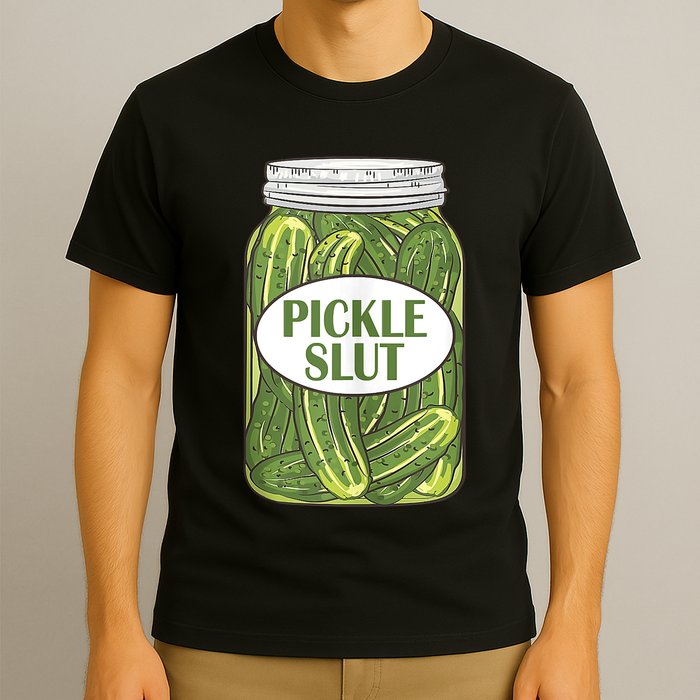 Pickle Slut Who Loves Pickles Apaprel T-Shirt