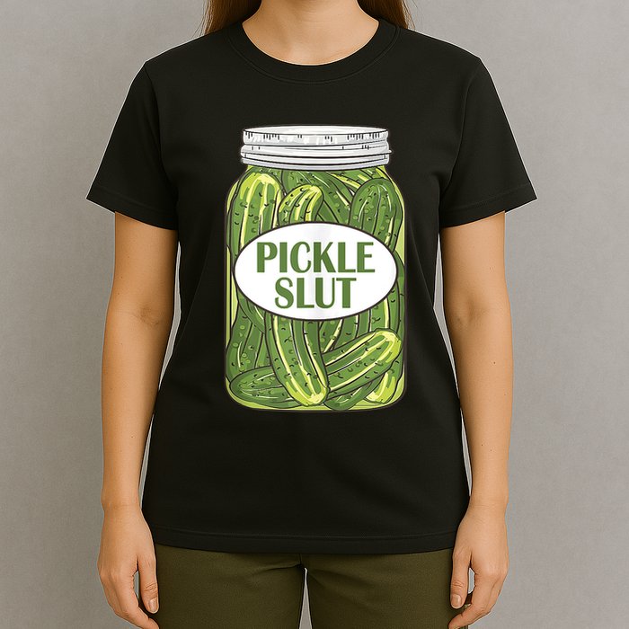 Pickle Slut Who Loves Pickles Apaprel T-Shirt