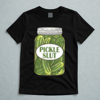 Pickle Slut Who Loves Pickles Apaprel T-Shirt
