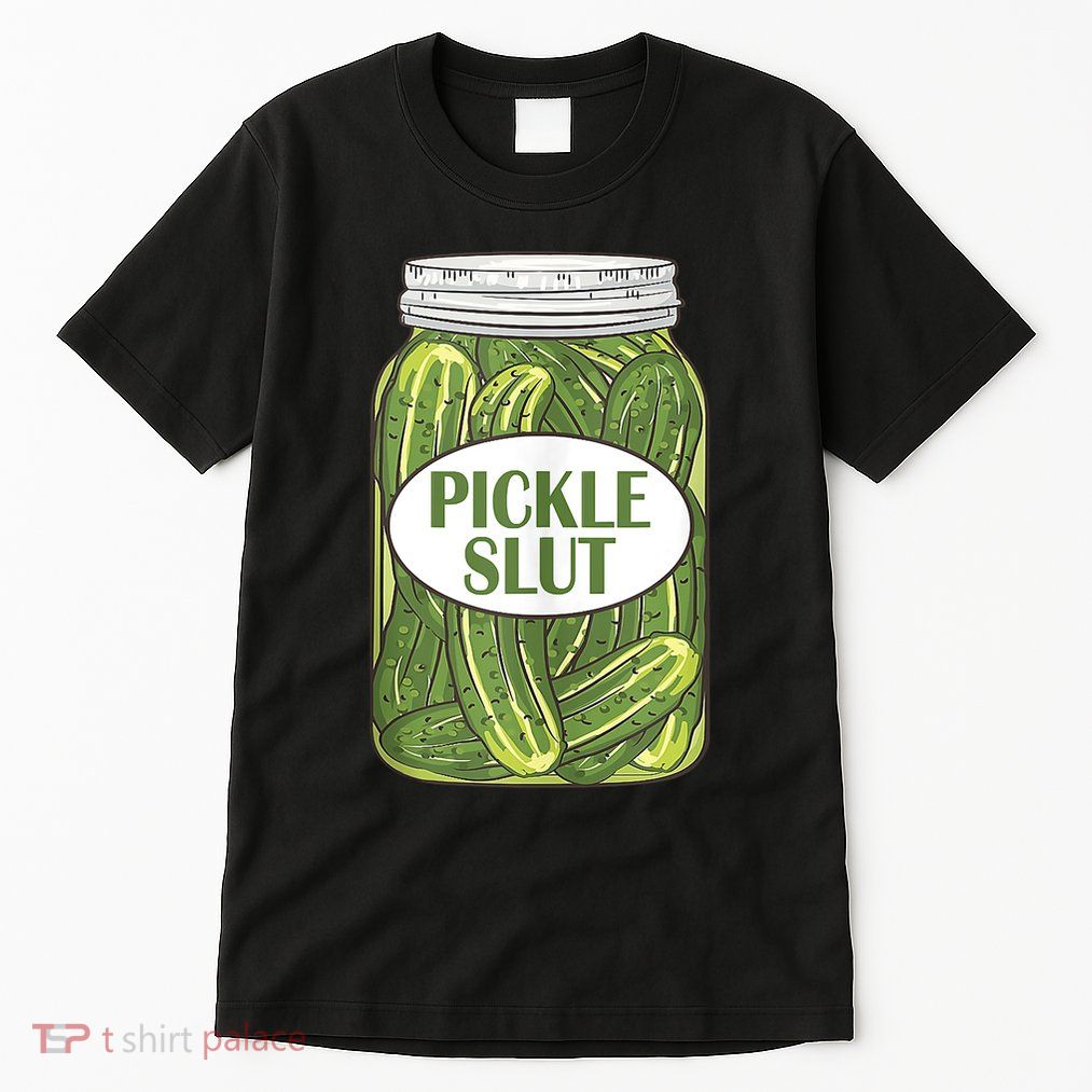 Pickle Slut Who Loves Pickles Apaprel Tall T-Shirt