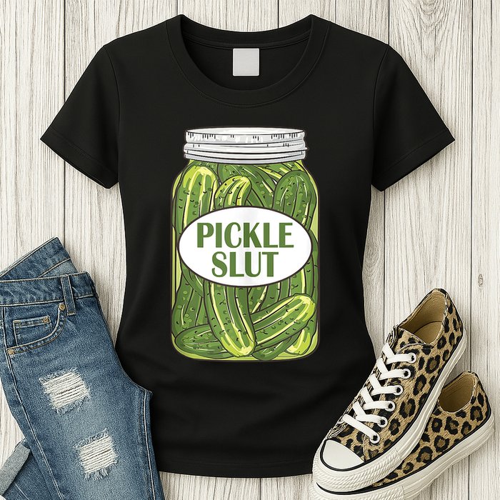 Pickle Slut Who Loves Pickles Apaprel Womens T-Shirt