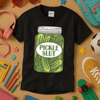 Pickle Slut Who Loves Pickles Apaprel Kids T-Shirt
