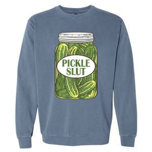 Pickle Slut Who Loves Pickles Apaprel Garment-Dyed Sweatshirt