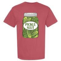 Pickle Slut Who Loves Pickles Apaprel Garment-Dyed Heavyweight T-Shirt