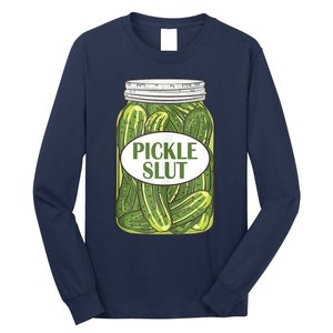 Pickle Slut Who Loves Pickles Apaprel Long Sleeve Shirt