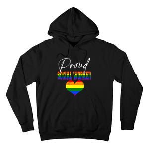 Proud Social Worker Pride LGBT Flag Matching Gay Lesbian Tall Hoodie