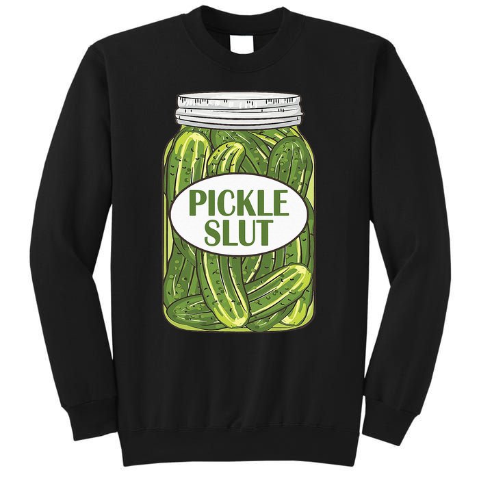 Pickle Slut Who Loves Pickles Apaprel Sweatshirt