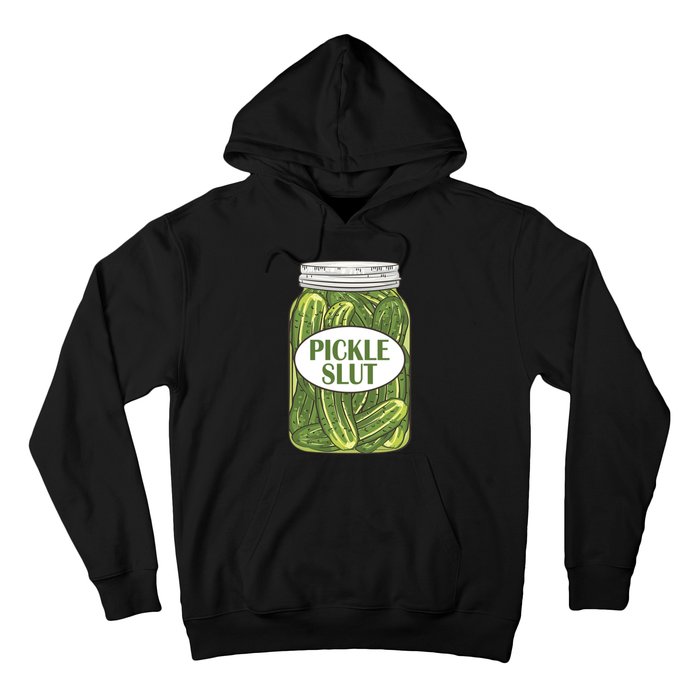 Pickle Slut Who Loves Pickles Apaprel P.ullover Hoodie