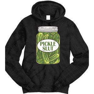 Pickle Slut Who Loves Pickles Apaprel P.ullover Tie Dye Hoodie