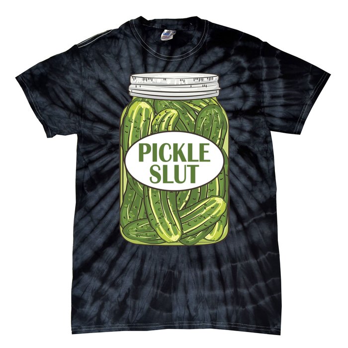 Pickle Slut Who Loves Pickles Apaprel P.ullover Tie-Dye T-Shirt