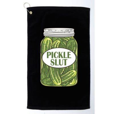 Pickle Slut Who Loves Pickles Apaprel Platinum Collection Golf Towel