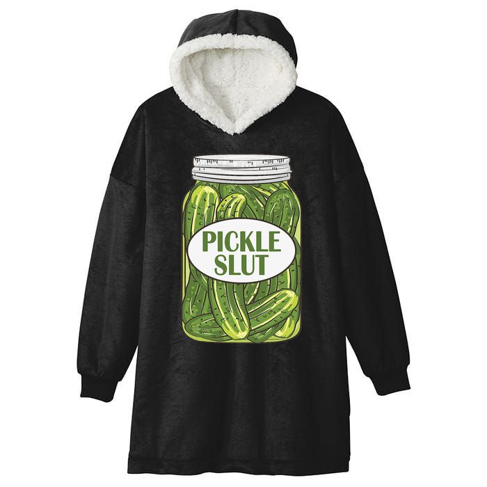 Pickle Slut Who Loves Pickles Apaprel Hooded Wearable Blanket