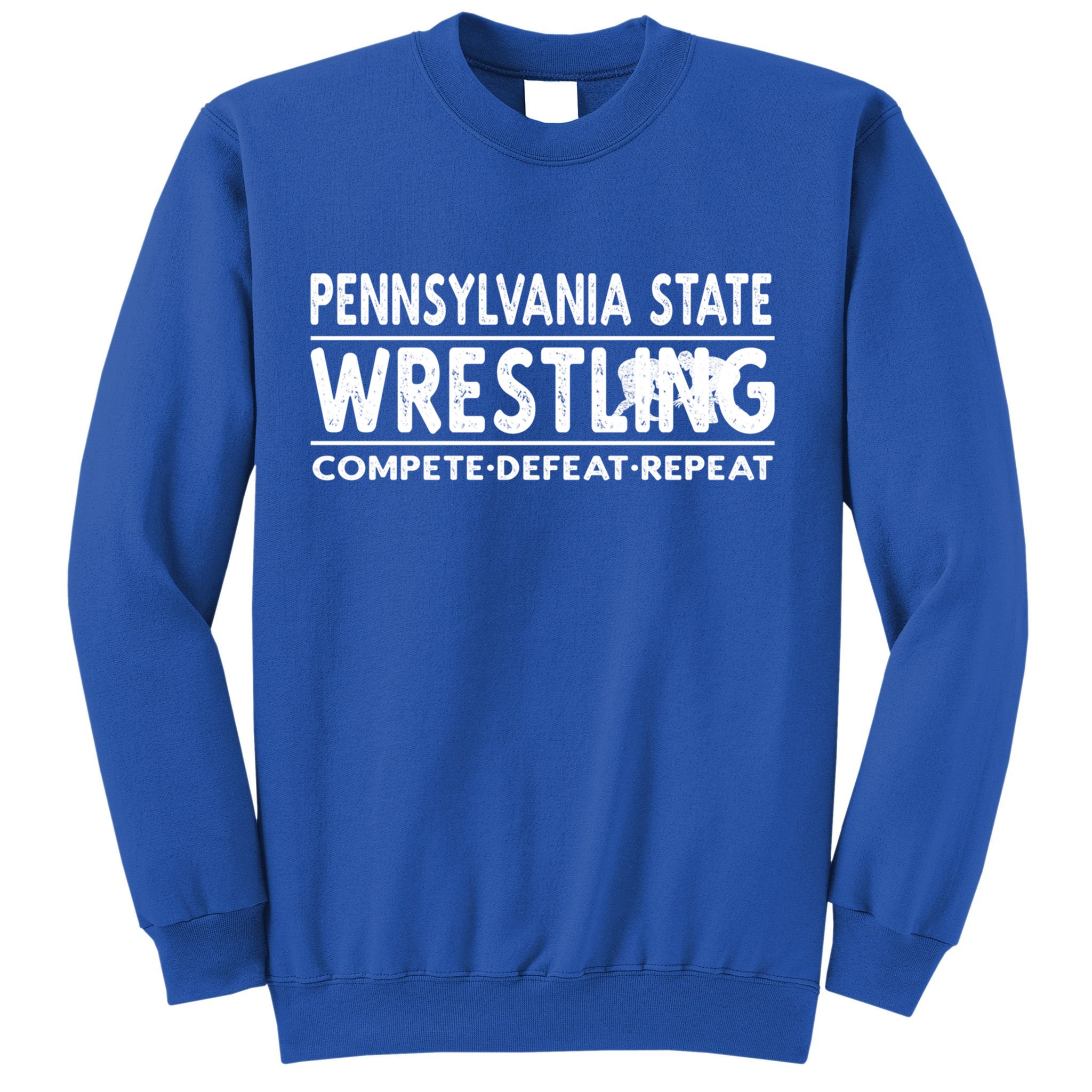 Pennsylvania State Wrestling Compete Defeat Repeat Gift Sweatshirt