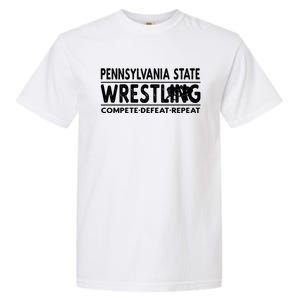 Pennsylvania State Wrestling Compete Defeat Repeat Gift Garment-Dyed Heavyweight T-Shirt